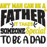Any-Man-Can-Be - Father Embroidery Design - FineryEmbroidery